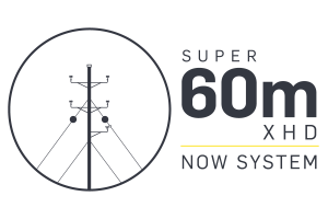 Super 60m XHD NOW System
