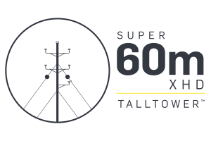 Super 60m XHD TallTower™